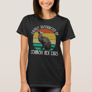Easily Distracted By Cornish Rex Cats T-Shirt