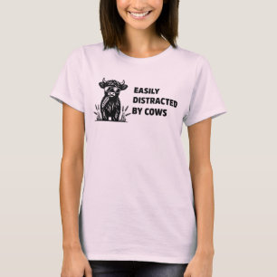 Easily Distracted by Cows Funny Farm Quote T-Shirt