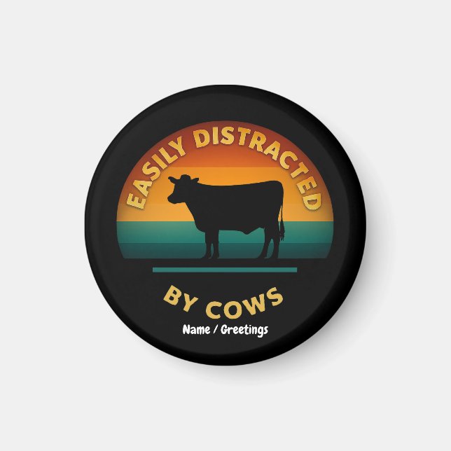 Easily Distracted By Cows Funny Farming Gift Lover Magnet (Front)