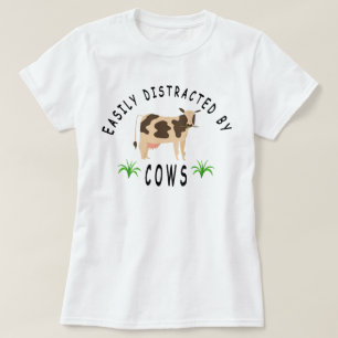 Easily Distracted By Cows Shirt, Cow Lover Shirt,  T-Shirt