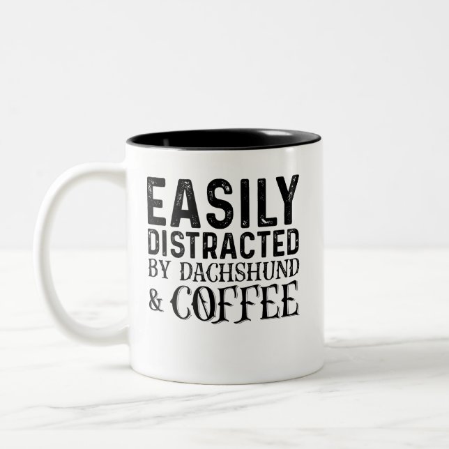Easily Distracted By Dachshund And Coffee Two-Tone Coffee Mug (Left)