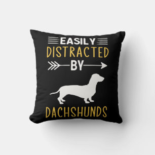 Easily Distracted By Dachshunds Throw Pillow