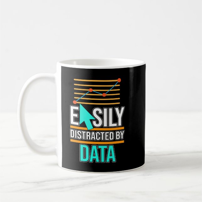 Easily Distracted By Data Analyst Data Scientist G Coffee Mug (Left)