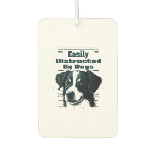 Easily Distracted By Dogs Air Freshener
