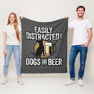 Easily Distracted by Dogs and Beer Fleece Blanket