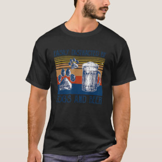 Easily Distracted By Dogs and Beer Funny Gift for  T-Shirt