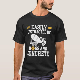 Easily Distracted By Dogs And Concrete Worker Crew T-Shirt