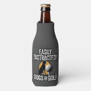 Easily Distracted by Dogs and Golf Bottle Cooler