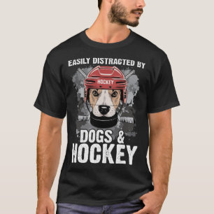 Easily Distracted By Dogs And Hockey Funny Dog Own T-Shirt