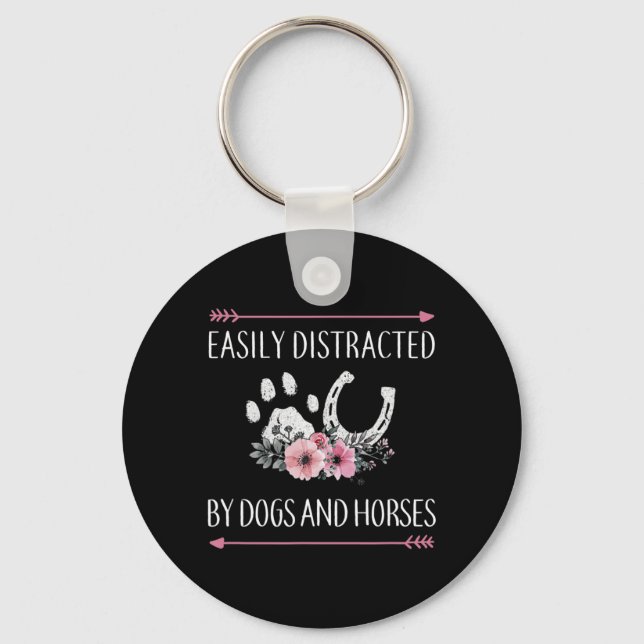 Easily Distracted By Dogs And Horses  Keychain (Front)