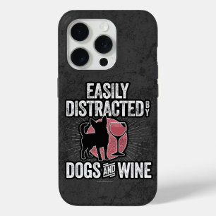 Easily Distracted by Dogs and Wine Case-Mate iPhon iPhone 15 Pro Case