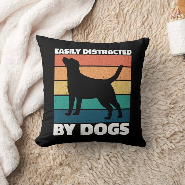 Easily Distracted By Dogs Cute Puppy Dog Lovers Throw Pillow (Blanket)