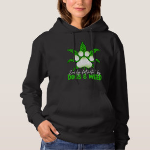 Easily Distracted By Dogs Weed Dog Hoodie