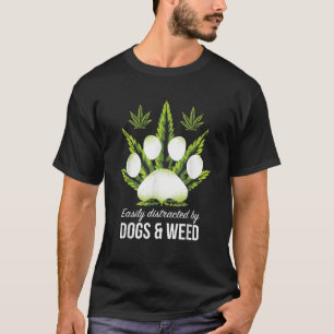Easily Distracted By Dogs Weed Funny Dog Lover Gif T-Shirt