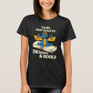 Easily Distracted By Dragons And Books Cute Dragon T-Shirt