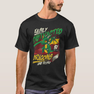 Easily Distracted By Dragons And Books Reading Boo T-Shirt