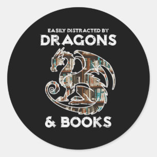 Easily Distracted By Dragons Books Bookworm Women  Classic Round Sticker
