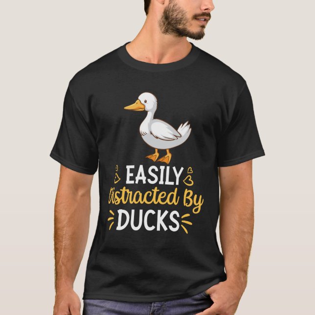 Easily Distracted By Ducks T-Shirt (Front)