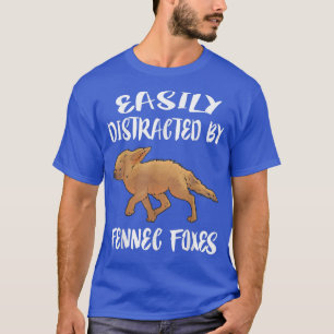 Easily Distracted By Fennec Foes Animal Lover T-Shirt