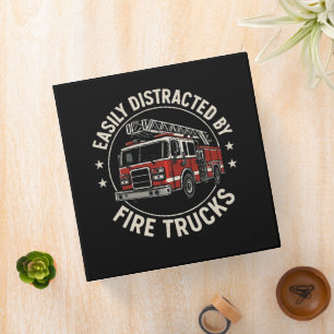 Easily Distracted By Fire Trucks Binder