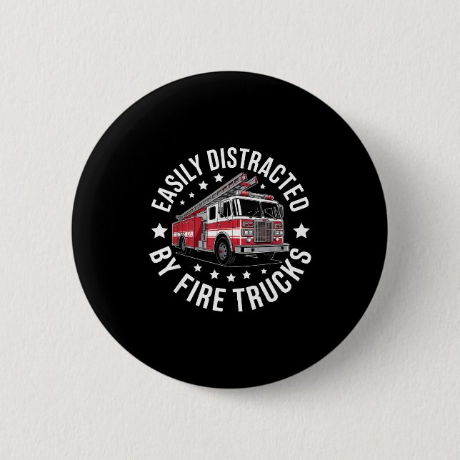 Easily Distracted By Fire Trucks Design  2 Inch Round Button (Front)