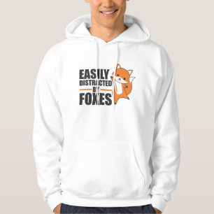 Easily Distracted By Foxes Cute Fox Funny Hoodie