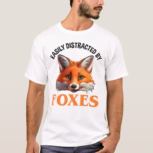 Easily Distracted By Foxes T-Shirt (Front)