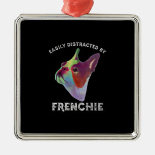 Easily Distracted By French Bulldog Funny Gift Metal Ornament