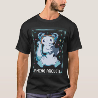 Easily Distracted By Gaming Axolotls Are My Spirit T-Shirt