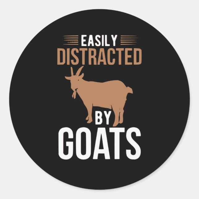 Easily Distracted by Goats Classic Round Sticker (Front)
