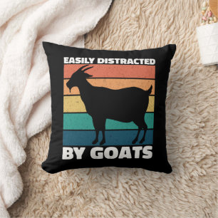 Easily Distracted By Goats Cute Farming Lover Cool Throw Pillow