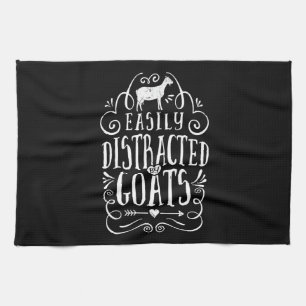 Easily Distracted By Goats Funny Goat Lover Gifts Kitchen Towel