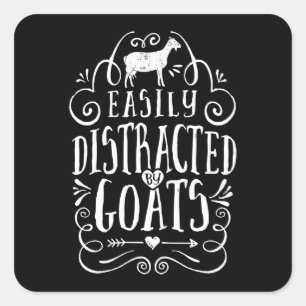 Easily Distracted By Goats Funny Goat Lover Gifts Square Sticker