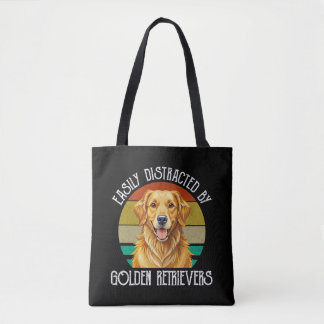 Easily Distracted By Golden Retrievers Tote Bag