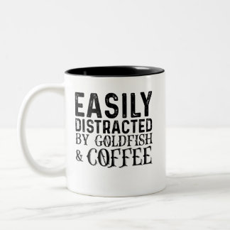 Easily Distracted By Goldfish And Coffee Two-Tone Coffee Mug
