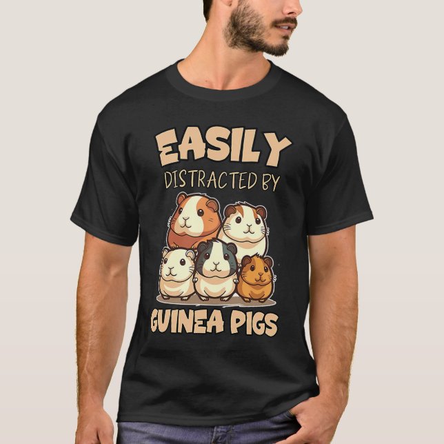 Easily Distracted By Guinea Pigs Joke T-Shirt (Front)