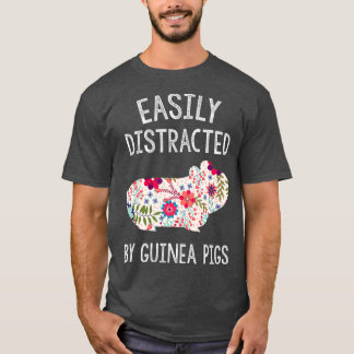 Easily Distracted By Guinea Pigs Piggie Lover T-Shirt