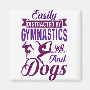 Easily Distracted By Gymnastics and Dogs Magnet