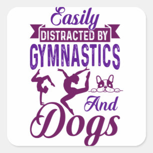Easily Distracted By Gymnastics and Dogs Square Sticker