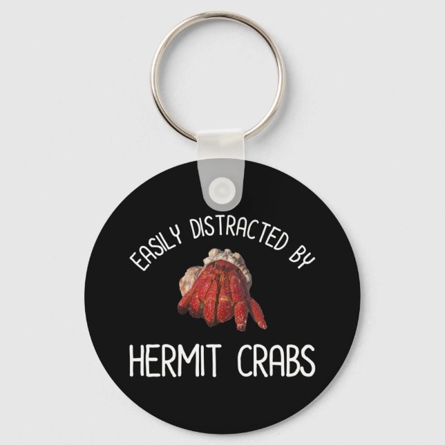 Easily Distracted By Hermit Crabs Keychain (Front)