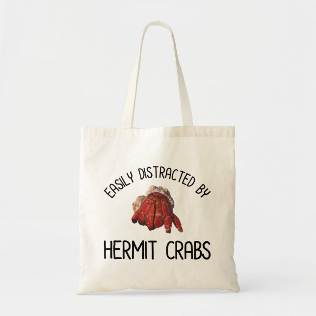 Easily Distracted By Hermit Crabs Tote Bag (Front)