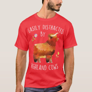 Easily Distracted by Highland Cows 1 T-Shirt