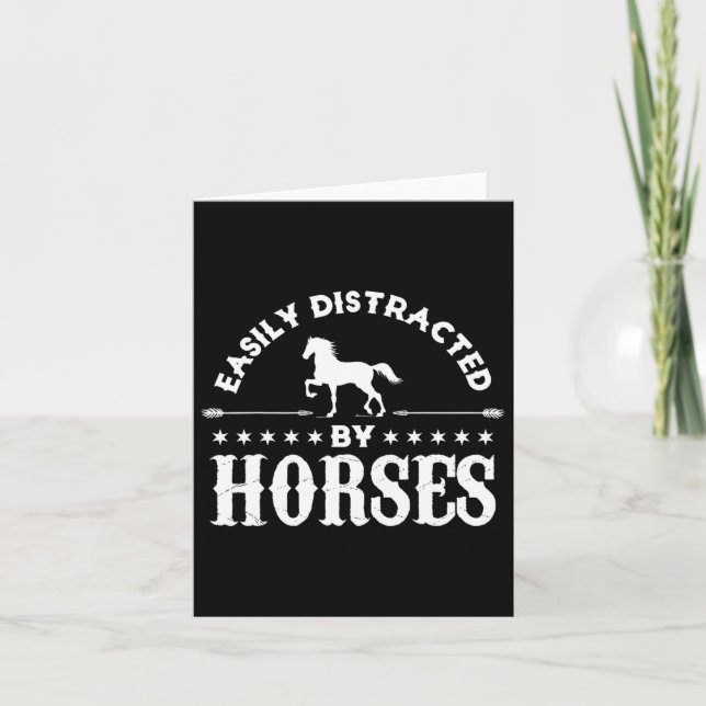Easily Distracted By Horses Funny Horseback Riding Card (Front)