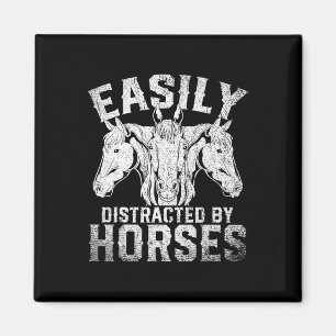 Easily Distracted By Horses Horseback Riding Funny Magnet