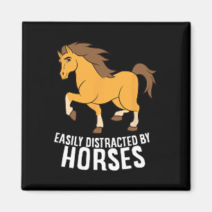 Easily Distracted By Horses Horseback Riding Love  Magnet