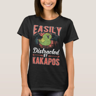 Easily distracted by Kakapos Night Parrot Kakapo T-Shirt