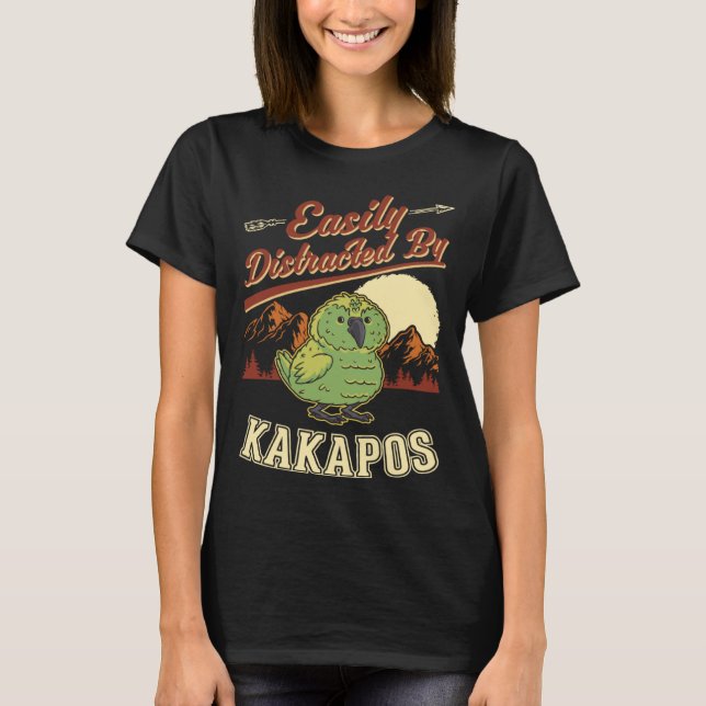 Easily distracted by Kakapos Night Parrot Kakapo T-Shirt (Front)