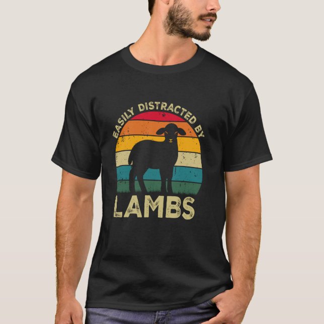 Easily Distracted By Lambs, Funny Cute Lamb Lovers T-Shirt (Front)