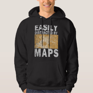 Easily distracted by maps Geography Vintage Hoodie