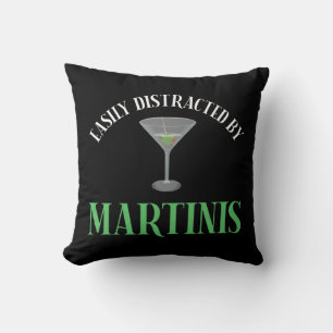 Easily Distracted By Martinis Throw Pillow